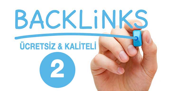 Ücretsiz ve Kaliteli Backlink Alınabilecek Siteler Kaynaklar